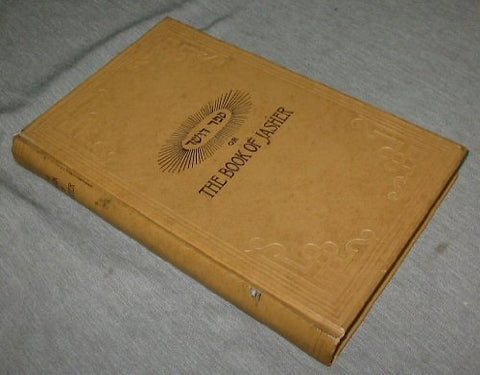 or BOOK OF JASHER Referred to in Joshua and Second Samuel (Faithfully Translated