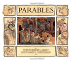 Parables and Other Teaching Stories Robert L. Millet and James C. Christensen