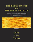 The Ropes to Skip and the Ropes to Know, ninth edition Ritti; Levy and and Toche