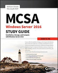 MCSA Windows Server 2016 Study Guide: Exam 70-740 [Paperback] Panek, William