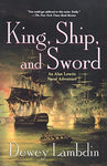King, Ship, and Sword: An Alan Lewrie Naval Adventure (Alan Lewrie Naval Adventu
