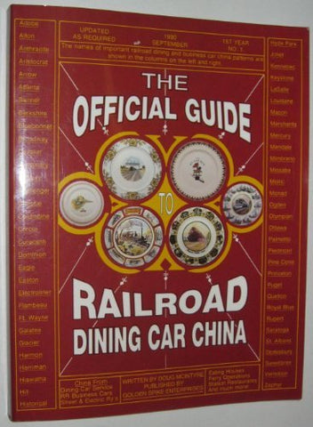 The Official Guide to Railroad Dining Car China [Paperback] McIntyre, Douglas W.