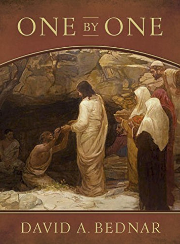 One by One [Hardcover] David A. Bednar