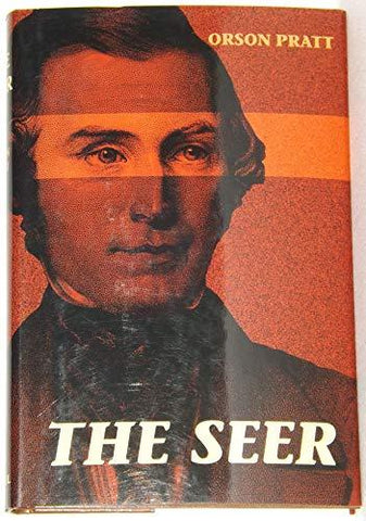 The Seer [Hardcover] Orson Pratt