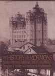 History of the Mormons: In Photographs and Text : 1830 to the Present Tobler, Do
