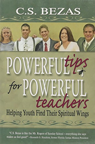 Powerful Tips for Powerful Teachers [Paperback] C.S. Bezas