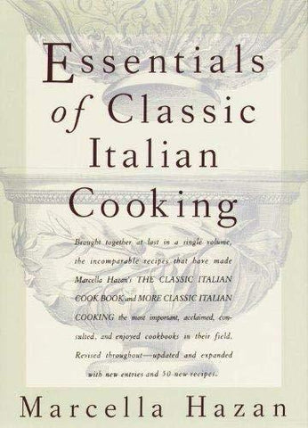 Essentials of Classic Italian Cooking [Hardcover] Hazan, Marcella