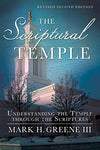 The Scriptural Temple: Understanding the Temple through the Scriptures [Paperbac