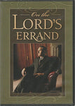 On the Lord's Errand - Thomas S. Monson DVD [DVD]