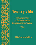 Texto y vida: IntroduciÃ³n a la literatura hispanoamericana (Spanish Edition) [Ha