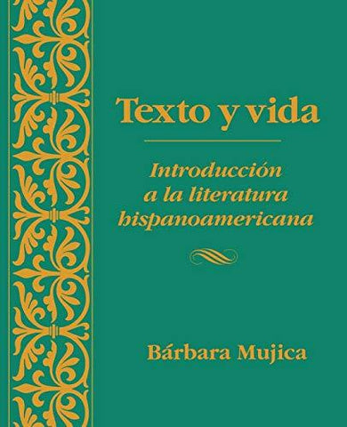 Texto y vida: IntroduciÃ³n a la literatura hispanoamericana (Spanish Edition) [Ha