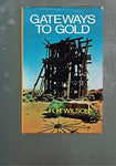 Gateways to gold Wilson, Helen Helga Mayne