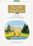 Fine Old High Priests Smurthwaite, Donald S.