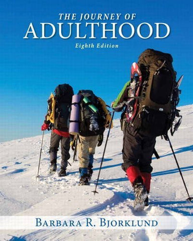 Journey of Adulthood (8th Edition) Bjorklund Ph.D., Barbara R.