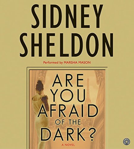 Are You Afraid of the Dark? CD: A Novel Sheldon, Sidney and Mason, Marsha
