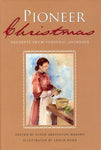 Pioneer Christmas - Excerpts From Personal Journals (LDS,Mormon) [Hardcover] Sus