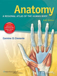 Anatomy: A Regional Atlas of the Human Body (ANATOMY, REGIONAL ATLAS OF THE HUMA