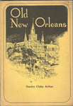Old New Orleans,: A history of the Vieux Carre?, its ancient and historical buil