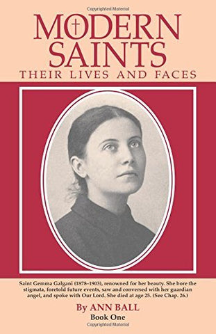 Modern Saints: Their Lives and Faces, Book 1 [Paperback] Ball, Ann