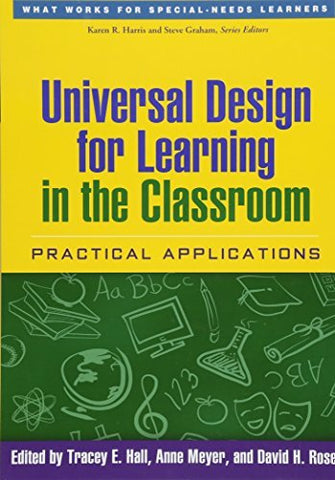 Universal Design for Learning in the Classroom: Practical Applications (What Wor