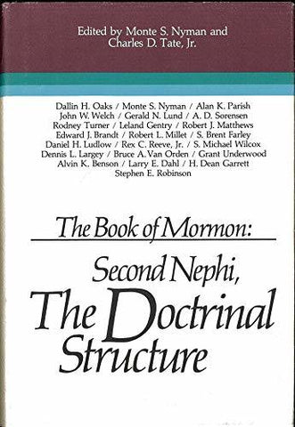 The Book of Mormon: The Doctrinal Structure [Hardcover] Monte S. Nyman and Charl