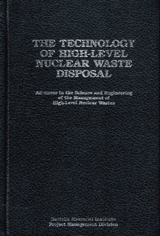 The Technology of High-Level Nuclear Waste Disposal: Volume 3 [Hardcover] Peter