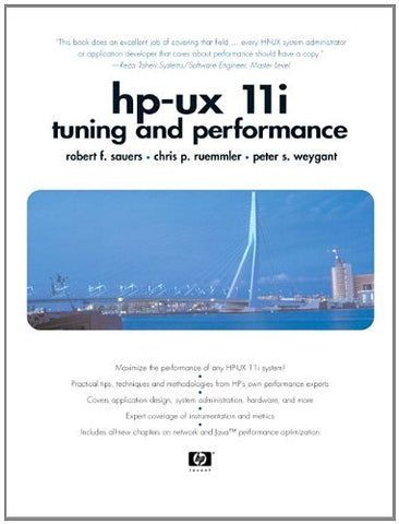 Hp-Ux 11I: Turning and Performance Sauers, Robert F.; Ruemmler, Chris P. and Wey