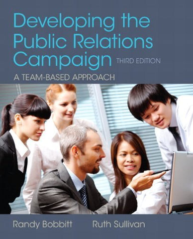 Developing the Public Relations Campaign [Paperback] Bobbitt, Randy and Sullivan