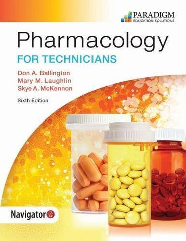 Pharmacology for Technicians: Text (Pharmacy Technician) [Paperback] Don A., Lau