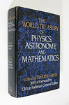 The World Treasury of Physics, Astronomy and Mathematics Ferris, Timothy and Fad