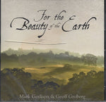 For the Beauty of the Earth [Audio CD] Mark Geslison & Geoff Groberg