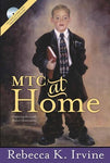 MTC at Home: Preparing the Lord's Future Missionaries Rebecca K. Irvine