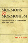 Mormons and Mormonism: An Introduction to an American World Religion [Paperback]