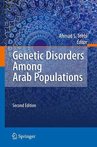 Genetic Disorders Among Arab Populations [Hardcover] Teebi, Ahmad S.