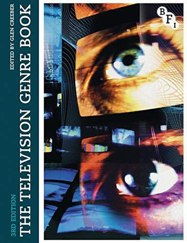 The Television Genre Book [Paperback] Creeber, G.