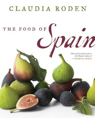 The Food of Spain [Hardcover] Roden, Claudia