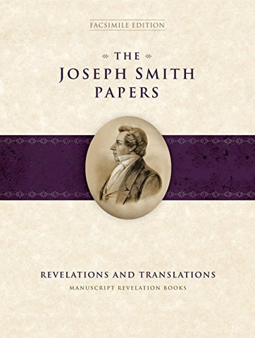 The Joseph Smith Papers: Revelations and Translations: Manuscript Revelation Boo