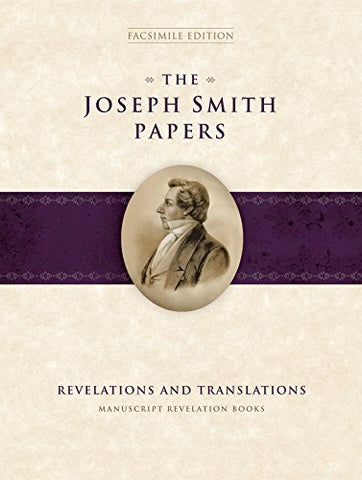 The Joseph Smith Papers: Revelations and Translations: Manuscript Revelation Boo