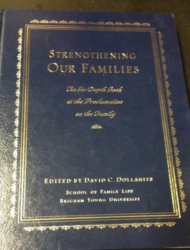 Strengthening Our Families: An In-Depth Look at the Proclamation on th ...