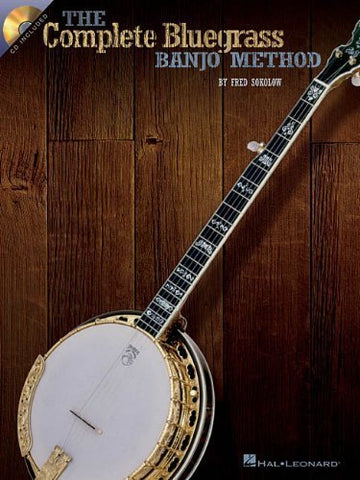 Complete Bluegrass Banjo Method (Book & CD) by Fred Sokolow (2003-06-16) [Paperb