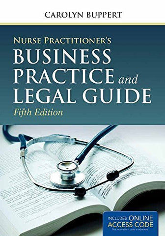 Nurse Practitioner's Business Practice and Legal Guide [Hardcover] Buppert, Caro