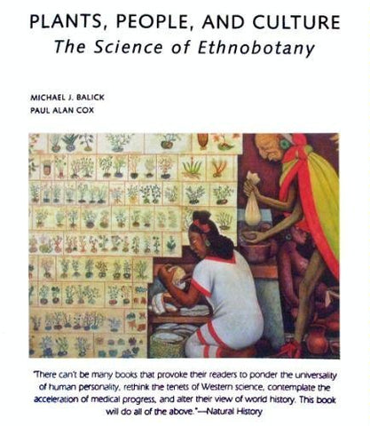 Plants, People and Culture (Paperback) [Paperback] Michael J. Balick and Paul Al