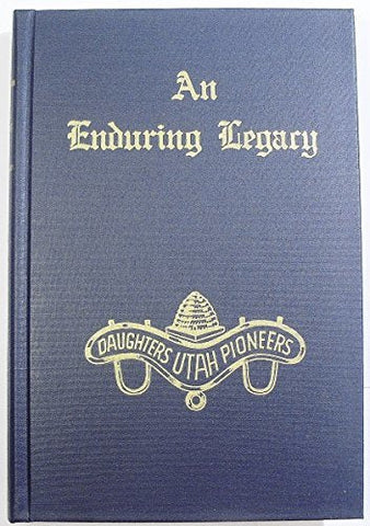 An Enduring Legacy, Volume 10 [Hardcover] Louise B. Pearce