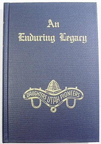 An Enduring Legacy, Volume 10 [Hardcover] Louise B. Pearce