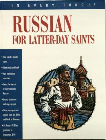 In Every Tongue: Russian for Latter-Day Saints [Paperback] Robert W. Blair