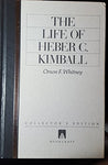 Life of Heber C. Kimball Orson F. Whitney