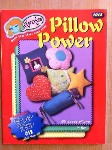 Pillow Power (#1012) [Paperback] eXpresSew