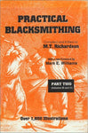 Practical Blacksmithing, Part 2 (Volume III and IV) Richardson, M. T.