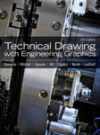 Technical Drawing With Engineering Graphics Giesecke, Frederick E.; Mitchell, Al