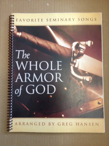 The Whole Armor of God [Spiral-bound] Todd B. Parker